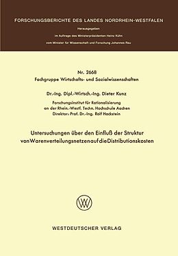 E-Book (pdf) Untersuchungen über den Einfluß der Struktur von Warenverteilungsnetzen auf die Distributionskosten von Dieter Kunz