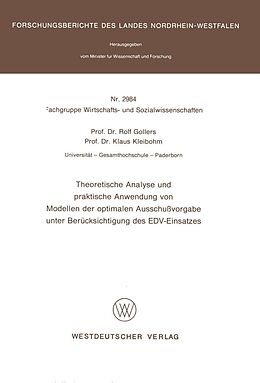 E-Book (pdf) Theoretische Analyse und praktische Anwendung von Modellen der optimalen Ausschußvorgabe unter Berücksichtigung des EDV-Einsatzes von Rolf Gollers