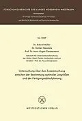 E-Book (pdf) Untersuchung über den Zusammenhang zwischen der Bestimmung optimaler Losgrößen und der Fertigungsablaufplanung von Eckhard Müller