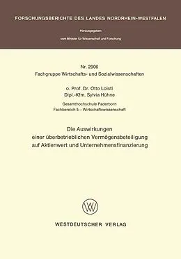 E-Book (pdf) Die Auswirkungen einer Überbetrieblichen Vermögensbeteiligung auf Aktienwert und Unternehmensfinanzierung von Otto Loistl