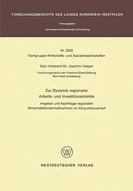 E-Book (pdf) Zur Dynamik regionaler Arbeits- und Investitionsmärkte von Joachim Vesper