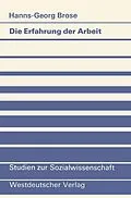 E-Book (pdf) Die Erfahrung der Arbeit von Hanns-Georg Brose