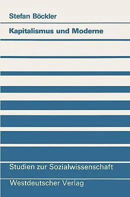 E-Book (pdf) Kapitalismus und Moderne von Stefan Böckler