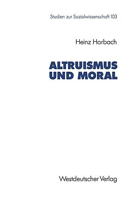 E-Book (pdf) Altruismus und Moral von Heinz Harbach