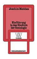 E-Book (pdf) Einführung in das Studium der Soziologie von Joachim Matthes