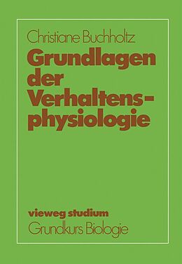 E-Book (pdf) Grundlagen der Verhaltensphysiologie von Christiane Buchholtz