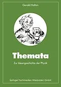 E-Book (pdf) Themata zur Ideengeschichte der Physik von Gerald Holton