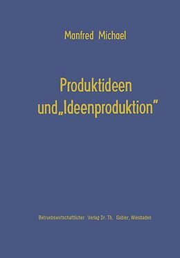 E-Book (pdf) Produktideen und Ideenproduktion von Manfred Michael