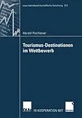 E-Book (pdf) Tourismus-Destinationen im Wettbewerb von Harald Pechlaner