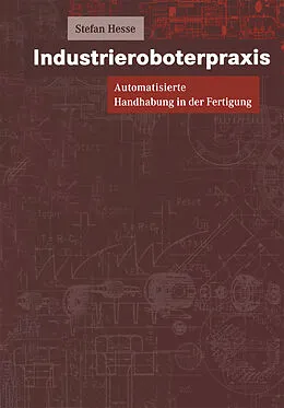 E-Book (pdf) Industrieroboterpraxis von Stefan Hesse