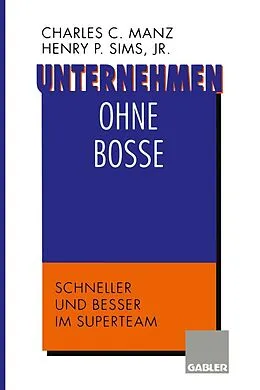 E-Book (pdf) Unternehmen ohne Bosse von Henry P. Sims