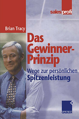 Kartonierter Einband Das Gewinner-Prinzip von Brian Tracy