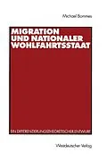 E-Book (pdf) Migration und nationaler Wohlfahrtsstaat von Michael Bommes