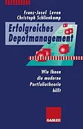 E-Book (pdf) Erfolgreiches Depotmanagement von Franz-Josef Leven, Christoph Schlienkamp