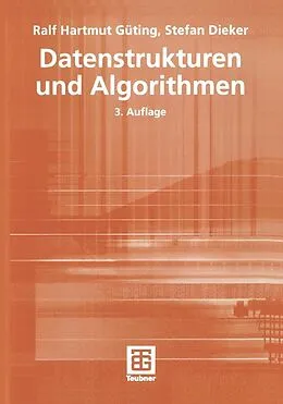 E-Book (pdf) Datenstrukturen und Algorithmen von Ralf Hartmut Güting, Stefan Dieker