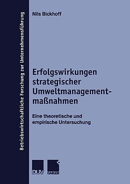E-Book (pdf) Erfolgswirkungen strategischer Umweltmanagementmaßnahmen von Nils Bickhoff