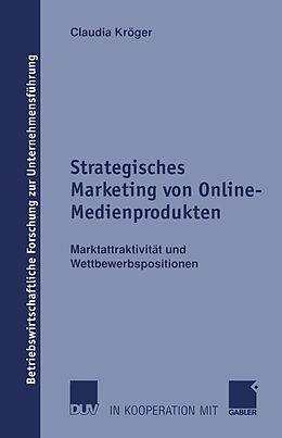E-Book (pdf) Strategisches Marketing von Online-Medienprodukten von Claudia Kröger
