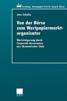 E-Book (pdf) Von der Börse zum Wertpapiermarktorganisator von Jens Schulte