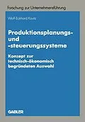 E-Book (pdf) Produktionsplanungs- und -steuerungssysteme von Wolf-Eckhard Kautz
