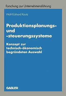 E-Book (pdf) Produktionsplanungs- und -steuerungssysteme von Wolf-Eckhard Kautz