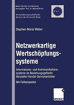 E-Book (pdf) Netzwerkartige Wertschöpfungssysteme von Stephan-Maria Weber