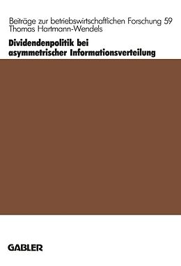 E-Book (pdf) Dividendenpolitik bei asymmetrischer Informationsverteilung von Thomas Hartmann-Wendels