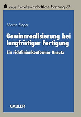 E-Book (pdf) Gewinnrealisierung bei langfristiger Fertigung von Martin Zieger