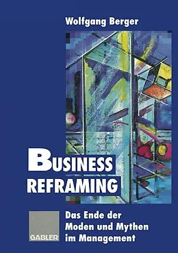 E-Book (pdf) Business Reframing von Wolfgang Berger