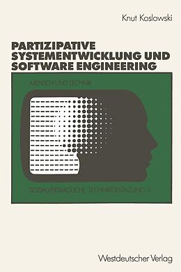 E-Book (pdf) Unterstützung von partizipativer Systementwicklung durch Methoden des Software Engineering von Knut Koslowski