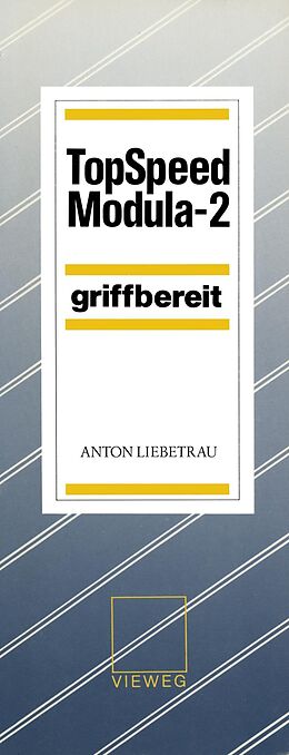 E-Book (pdf) TopSpeed Modula-2 griffbereit von Anton Liebetrau