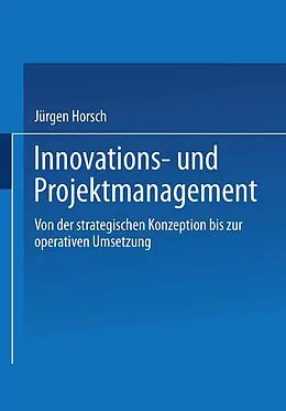 E-Book (pdf) Innovations- und Projektmanagement von Jürgen Horsch