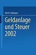 E-Book (pdf) Geldanlage und Steuer 2002 von Karl H. Lindmayer
