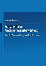 E-Book (pdf) Ganzheitliche Unternehmensbewertung von Andreas Schmidt