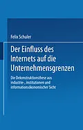 E-Book (pdf) Der Einfluss des Internets auf die Unternehmensgrenzen von Felix Schuler