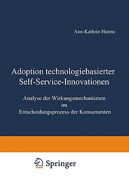 E-Book (pdf) Adoption technologiebasierter Self-Service-Innovationen von Ann-Kathrin Harms