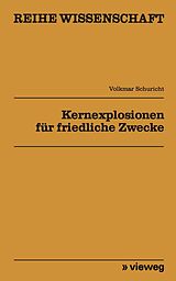 E-Book (pdf) Kernexplosionen für friedliche Zwecke von Schuricht Volkmar