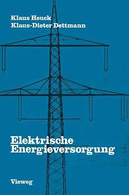 E-Book (pdf) Elektrische Energieversorgung von Heuck Klaus