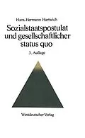 E-Book (pdf) Sozialstaatspostulat und gesellschaftlicher status quo von Hartwich Hans-Hermann