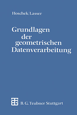 E-Book (pdf) Grundlagen der geometrischen Datenverarbeitung von Dieter Lasser