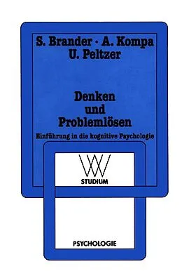 E-Book (pdf) Denken und Problemlösen von Sylvia Brander, Ain Kompa, Ulf Peltzer