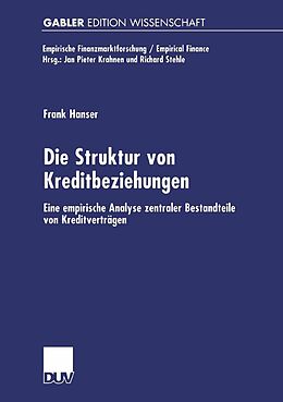 E-Book (pdf) Die Struktur von Kreditbeziehungen von Frank Hanser