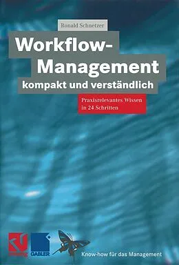 E-Book (pdf) Workflow-Management kompakt und verständlich von Ronald Schnetzer