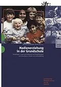 E-Book (pdf) Medienerziehung in der Grundschule von Gerhard Tulodziecki, Ulrike Six