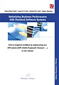 E-Book (pdf) Optimising Business Performance with Standard Software Systems von Heinz-Dieter Knöll, Lukas W. H. Kühl, Roland W. A. Kühl