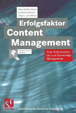 E-Book (pdf) Erfolgsfaktor Content Management von Hans Jochen Koop, K. Konrad Jäckel, Anja L. van Offern