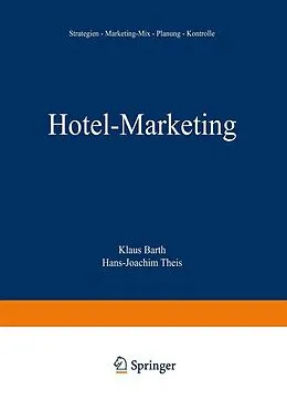 E-Book (pdf) Hotel-Marketing von Klaus Barth, Hans-Joachim Theis