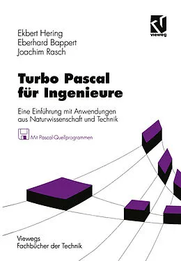 E-Book (pdf) Turbo Pascal für Ingenieure von Ekbert Hering, Eberhard Bappert, Joachim Rasch