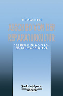 Kartonierter Einband Abschied von der Reparaturkultur von Andreas Lukas