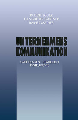 Kartonierter Einband Unternehmenskommunikation von Hans-Dieter Gärtner, Rainer Mathes
