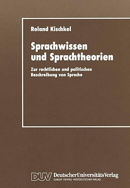 E-Book (pdf) Sprachwissen und Sprachtheorien von Roland Kischkel